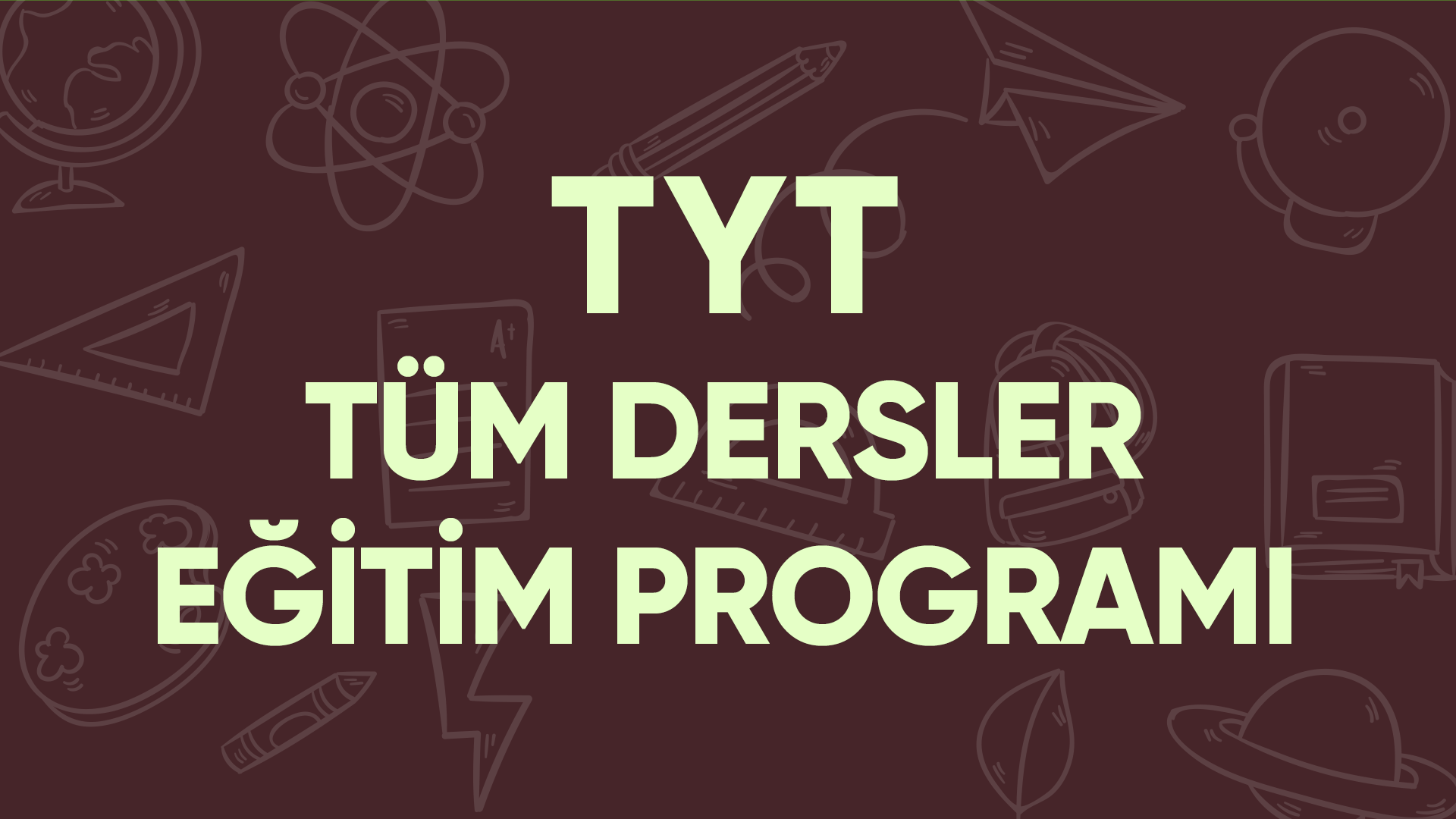 TYT Tüm Dersler Eğitim Programı