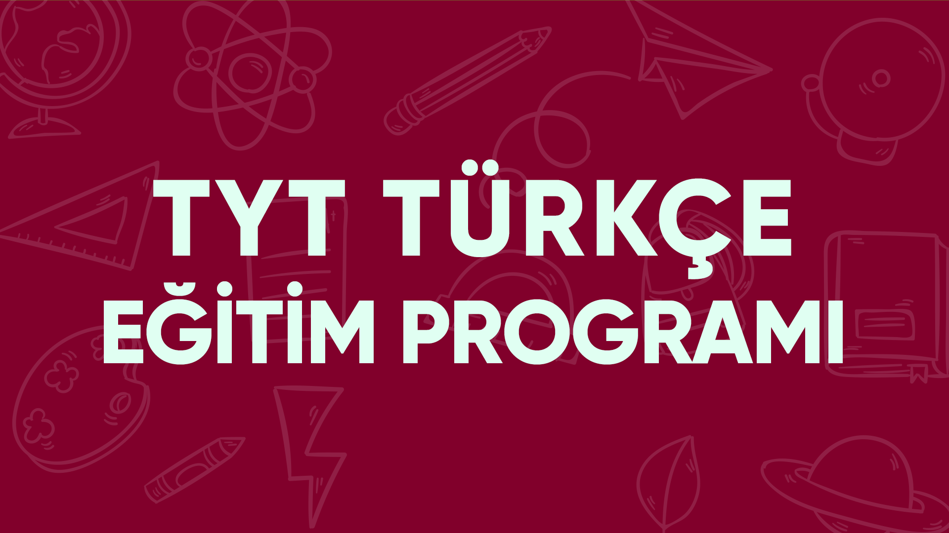 TYT Türkçe Eğitim Programı