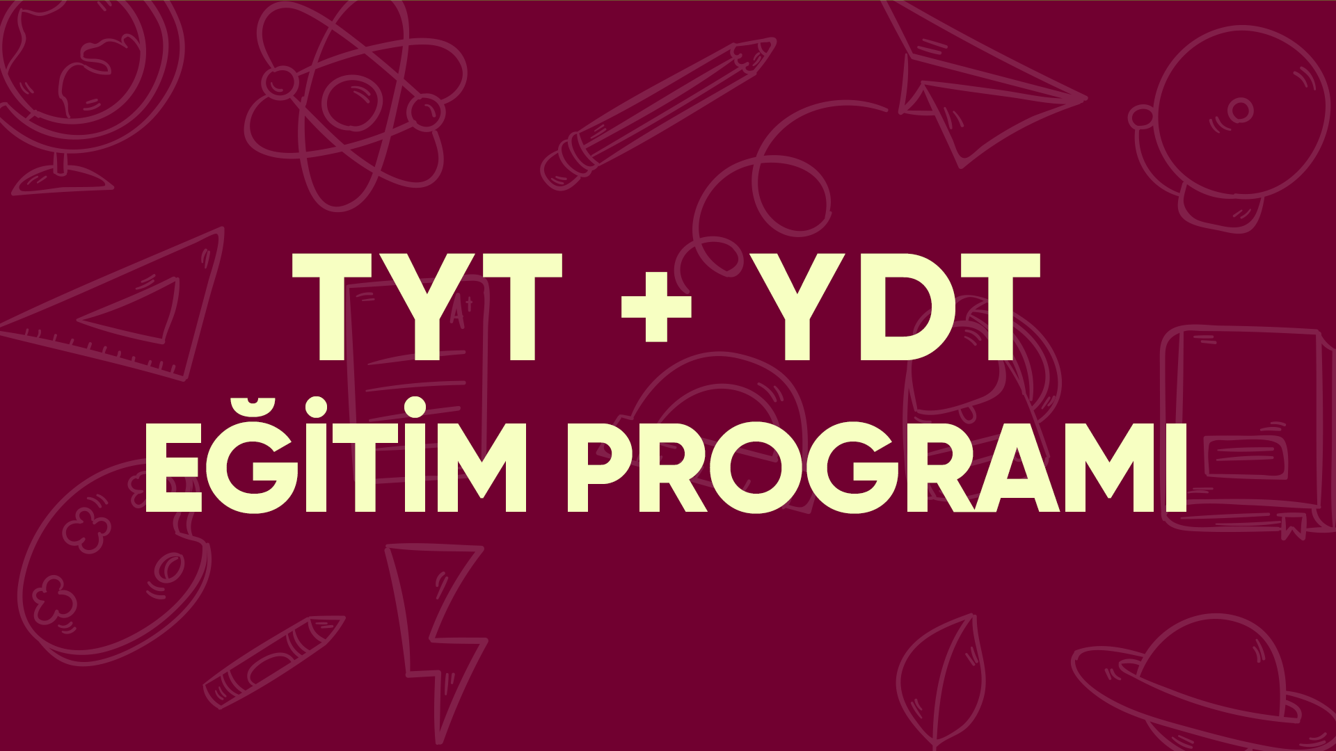 TYT + YDT Eğitim Programı