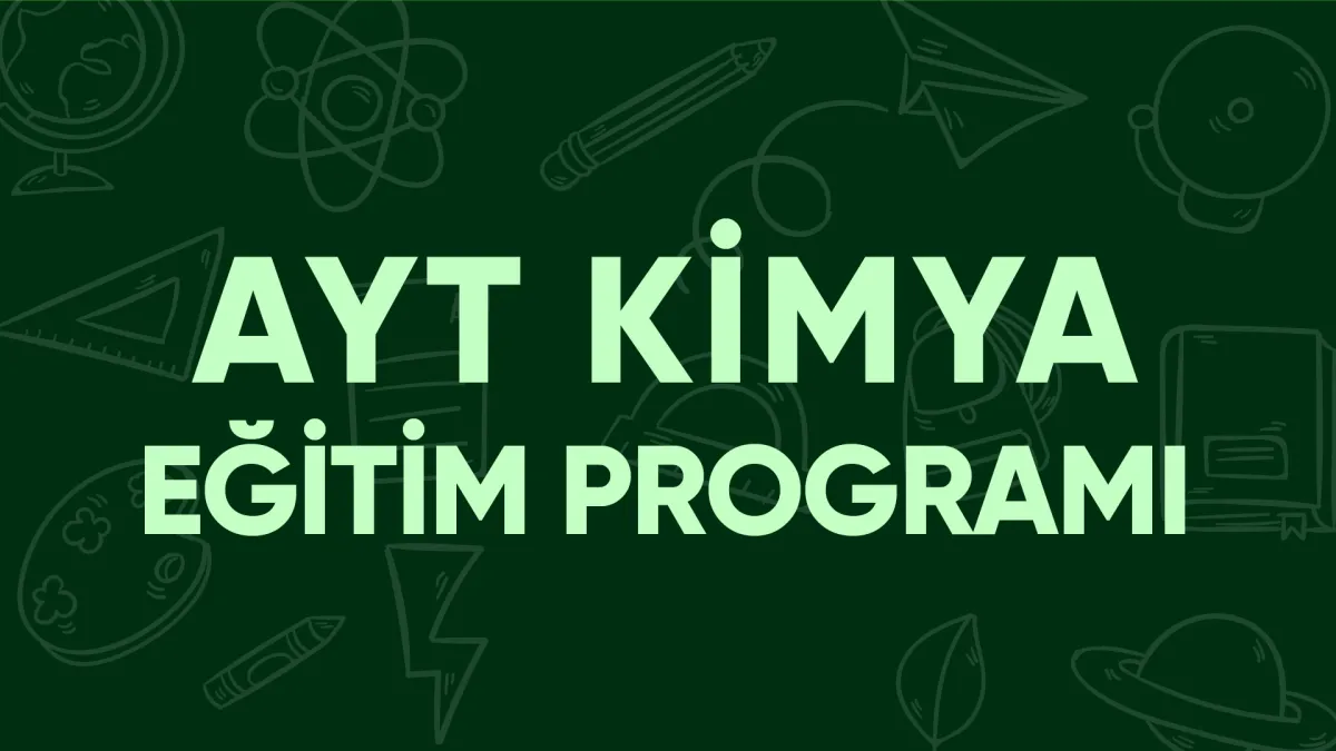 AYT Kimya Eğitim Programı