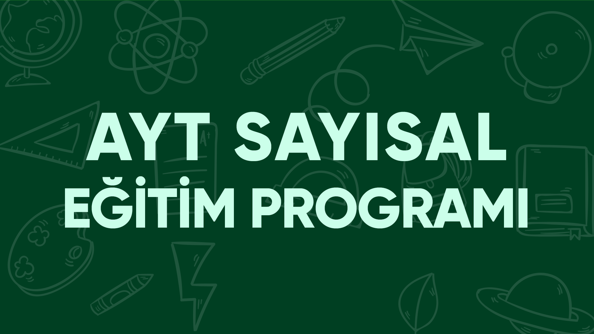 AYT Sayısal Eğitim Programı
