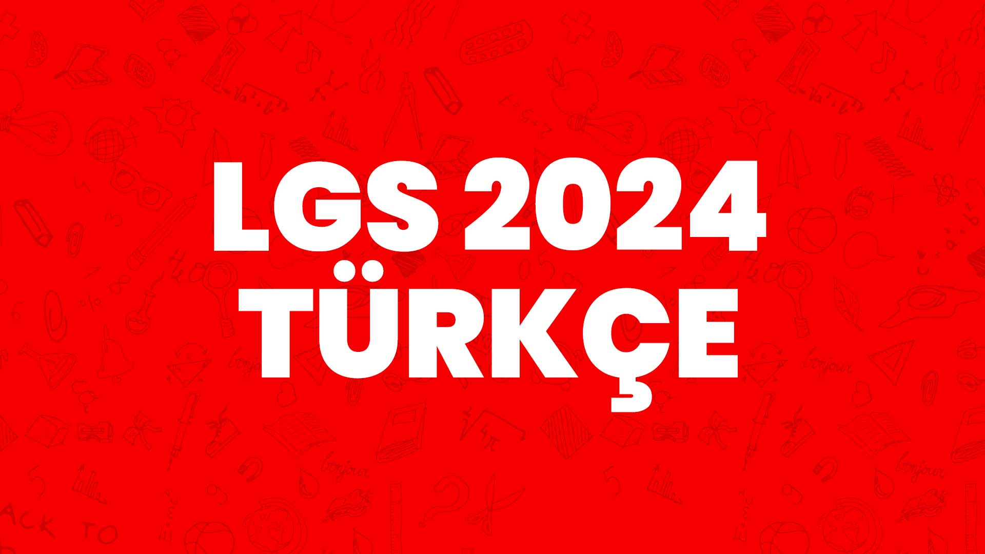 LGS 2024 Türkçe Hazırlık Programı