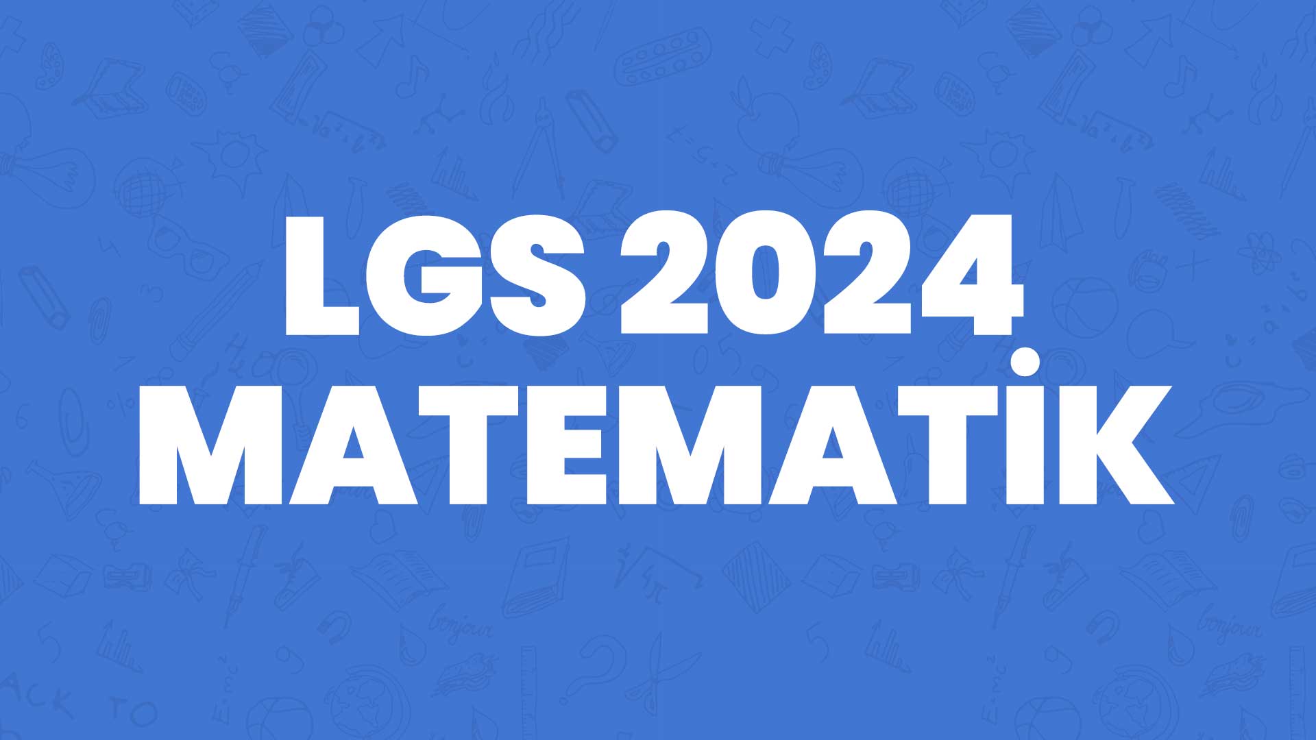 LGS 2024 Matematik Hazırlık Programı