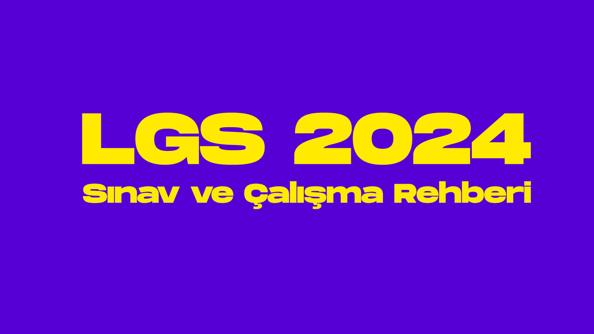 LGS 2024 Çalışma Rehberi ve Ders Programları