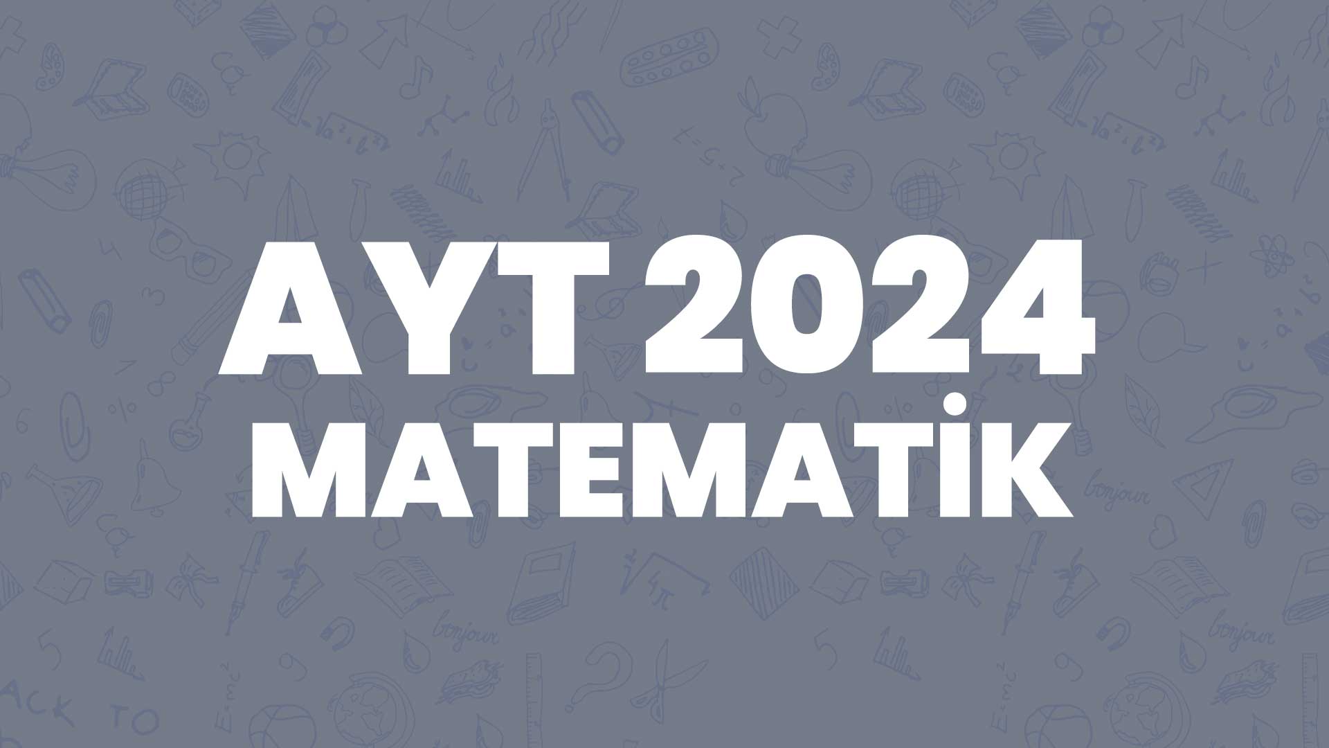 AYT 2024 Matematik