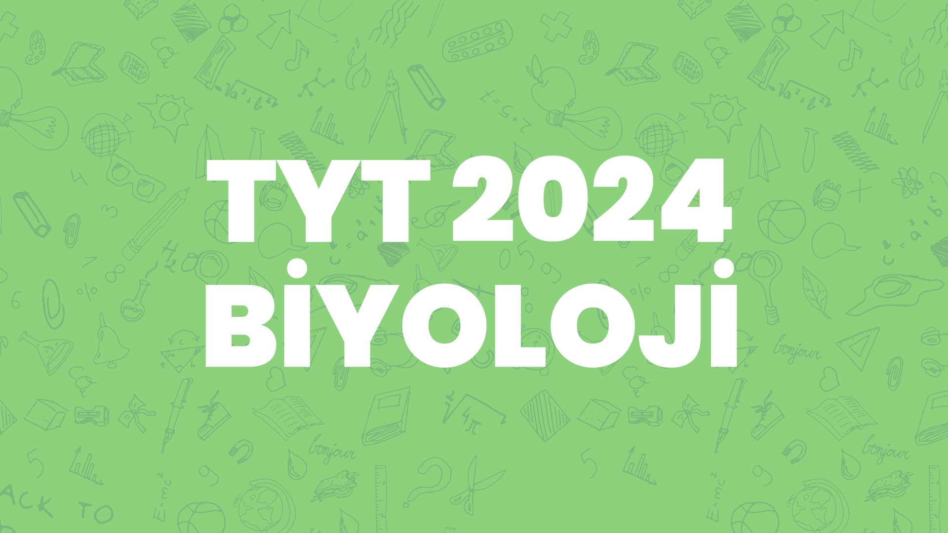 TYT 2024 Biyoloji